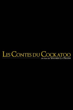 Les Contes du Cockatoo (2020) Les Contes du Cockatoo (2020)