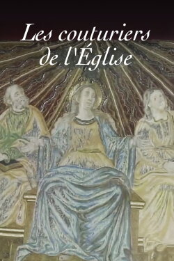 Les Couturiers de l'Église (2016) Les Couturiers de l'Église (2016)
