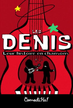 Les Denis: Leur histoire en chansons (2018) Les Denis: Leur histoire en chansons (2018)