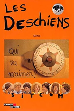Les Deschiens : Qui va m'aimer ? (1999) Les Deschiens : Qui va m'aimer ? (1999)