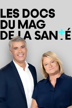 Les Docs Du Magazine De La Santé - La Montagne Qui Répare (2021) Les Docs Du Magazine De La Santé - La Montagne Qui Répare (2021)
