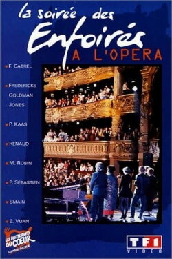Les Enfoirés 1992 - La Soirée des Enfoirés à l'Opéra (1992) Les Enfoirés 1992 - La Soirée des Enfoirés à l'Opéra (1992)