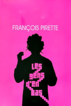 Les Gens d'en Bas le meilleur des shows 1 et 2 (2012) Les Gens d'en Bas le meilleur des shows 1 et 2 (2012)