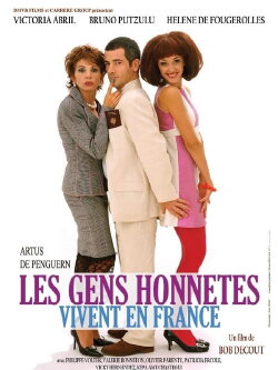 Les gens honnêtes vivent en France (2005) Les gens honnêtes vivent en France (2005)