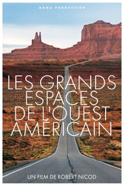 Les Grands Espaces de l'Ouest Américain (2009) Les Grands Espaces de l'Ouest Américain (2009)