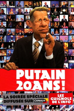 Les Guignols de l'info - Putain 20 ans ! (2009) Les Guignols de l'info - Putain 20 ans ! (2009)