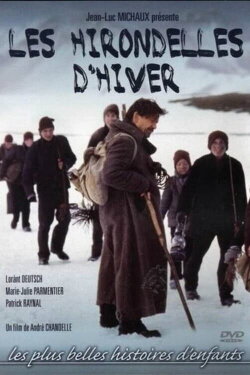 Les hirondelles d'hiver (1999) Les hirondelles d'hiver (1999)