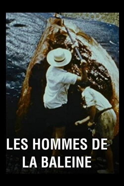 Les hommes de la baleine (1958) Les hommes de la baleine (1958)