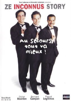 Les Inconnus - Au secours… Tout va mieux ! (1990) Les Inconnus - Au secours… Tout va mieux ! (1990)