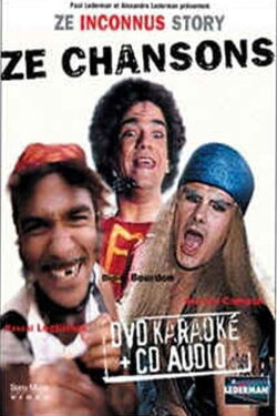 Les Inconnus - Ze Inconnus Story : Ze Chansons (2003) Les Inconnus - Ze Inconnus Story : Ze Chansons (2003)