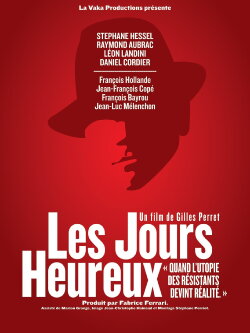 Les jours heureux (2013) Les jours heureux (2013)