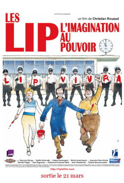 Les LIP, l'imagination au pouvoir (2007) Les LIP, l'imagination au pouvoir (2007)