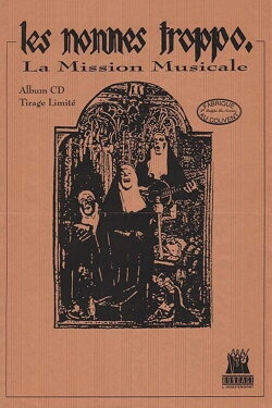 Les Nonnes Troppo - La mission musicale (1994) Les Nonnes Troppo - La mission musicale (1994)