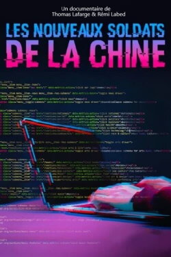 Les Nouveaux Soldats de la Chine (2022) Les Nouveaux Soldats de la Chine (2022)