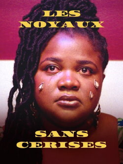 Les noyaux sans cerises (2024) Les noyaux sans cerises (2024)
