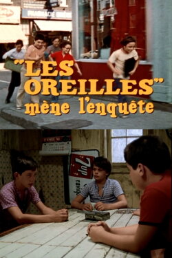« Les Oreilles » mène l'enquête (1974) « Les Oreilles » mène l'enquête (1974)