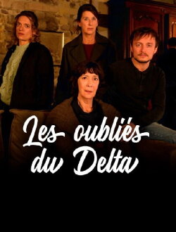Les oubliés du Delta (2024) Les oubliés du Delta (2024)