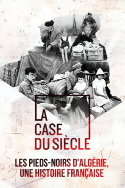 Les pieds-noirs d'Algérie : une histoire française (2018) Les pieds-noirs d'Algérie : une histoire française (2018)