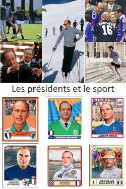 Les présidents et le sport (2017) Les présidents et le sport (2017)