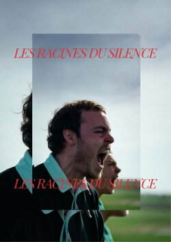 Les Racines du Silence (2024)