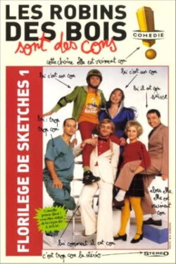 Les robins des bois sont des cons (Florilège Vol. 1) (2000) Les robins des bois sont des cons (Florilège Vol. 1) (2000)