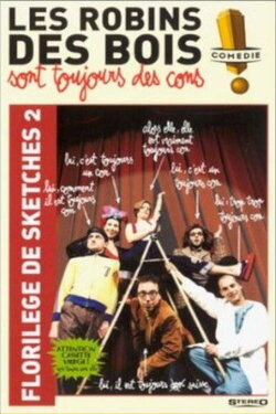 Les Robins Des Bois sont toujours des cons (Florilège Vol. 2) (2006) Les Robins Des Bois sont toujours des cons (Florilège Vol. 2) (2006)