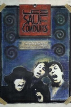 Les sauf-conduits (1991) Les sauf-conduits (1991)