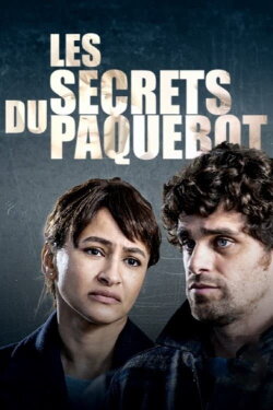 Les Secrets du Paquebot (2023) Les Secrets du Paquebot (2023)