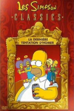 Les Simpson Classics - La dernière tentation d'Homer (2005) Les Simpson Classics - La dernière tentation d'Homer (2005)
