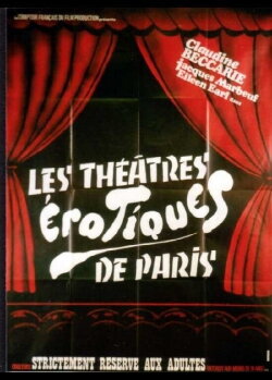 Les théâtres érotiques de Paris (1975) Les théâtres érotiques de Paris (1975)