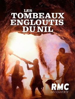 Les tombeaux engloutis du Nil (2020) Les tombeaux engloutis du Nil (2020)