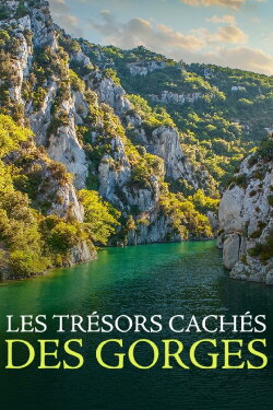 Les Trésors cachés des gorges (2022) Les Trésors cachés des gorges (2022)