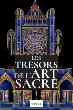 Les trésors de l'art sacré (2019) Les trésors de l'art sacré (2019)