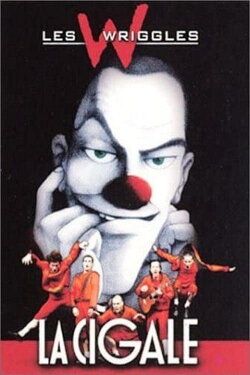 Les Wriggles à la cigale (2005) Les Wriggles à la cigale (2005)