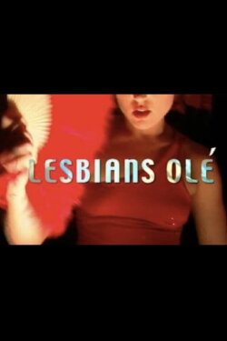 Lesbians Olé (2002)