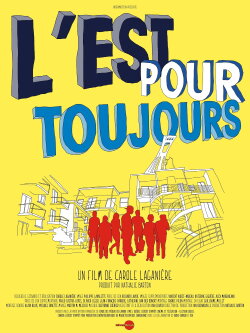 L'Est pour toujours (2011)