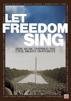 Let Freedom Sing: How Music Inspired the Civil Rights Movement (2009) Let Freedom Sing: How Music Inspired the Civil Rights Movement (2009)
