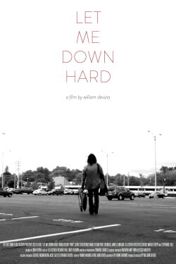 Let Me Down Hard (2016) Let Me Down Hard (2016)