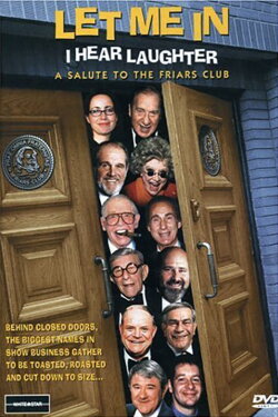 Let Me In, I Hear Laughter: A Salute to the Friars Club (1999) Let Me In, I Hear Laughter: A Salute to the Friars Club (1999)