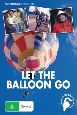 Let the Balloon Go (1976) Let the Balloon Go (1976)
