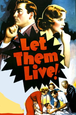 Let Them Live (1937) Let Them Live (1937)