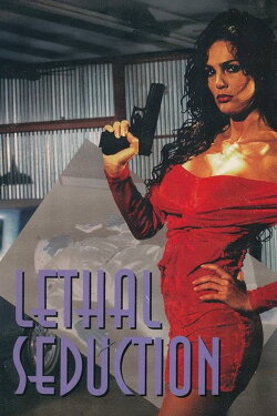 Lethal Seduction (1997) Lethal Seduction (1997)