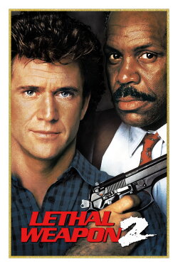 Lethal Weapon 2 (1989) Lethal Weapon 2 (1989)