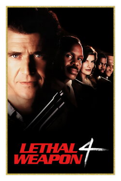 Lethal Weapon 4 (1998) Lethal Weapon 4 (1998)