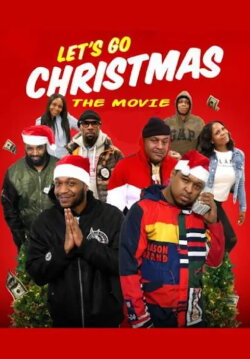 Let's Go Christmas: The Movie (2017) Let's Go Christmas: The Movie (2017)