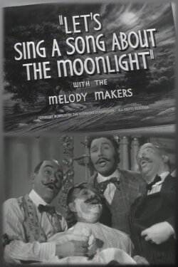 Let's Sing a Song About the Moonlight (1948) Let's Sing a Song About the Moonlight (1948)