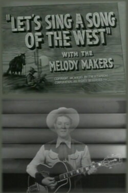 Let's Sing a Song of the West (1947)