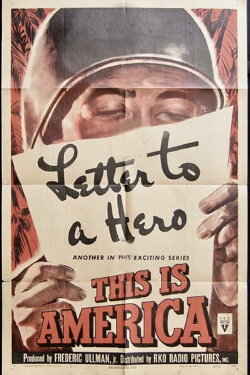 Letter to a Hero (1943) Letter to a Hero (1943)