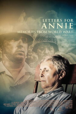 Letters for Annie: Memories from World War II (2018) Letters for Annie: Memories from World War II (2018)