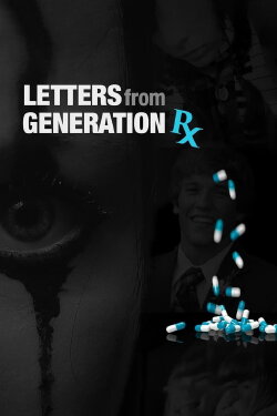 Letters from Generation Rx (2017) Letters from Generation Rx (2017)